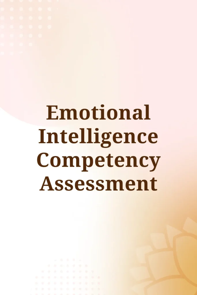 Emotional Intelligence competency assessment